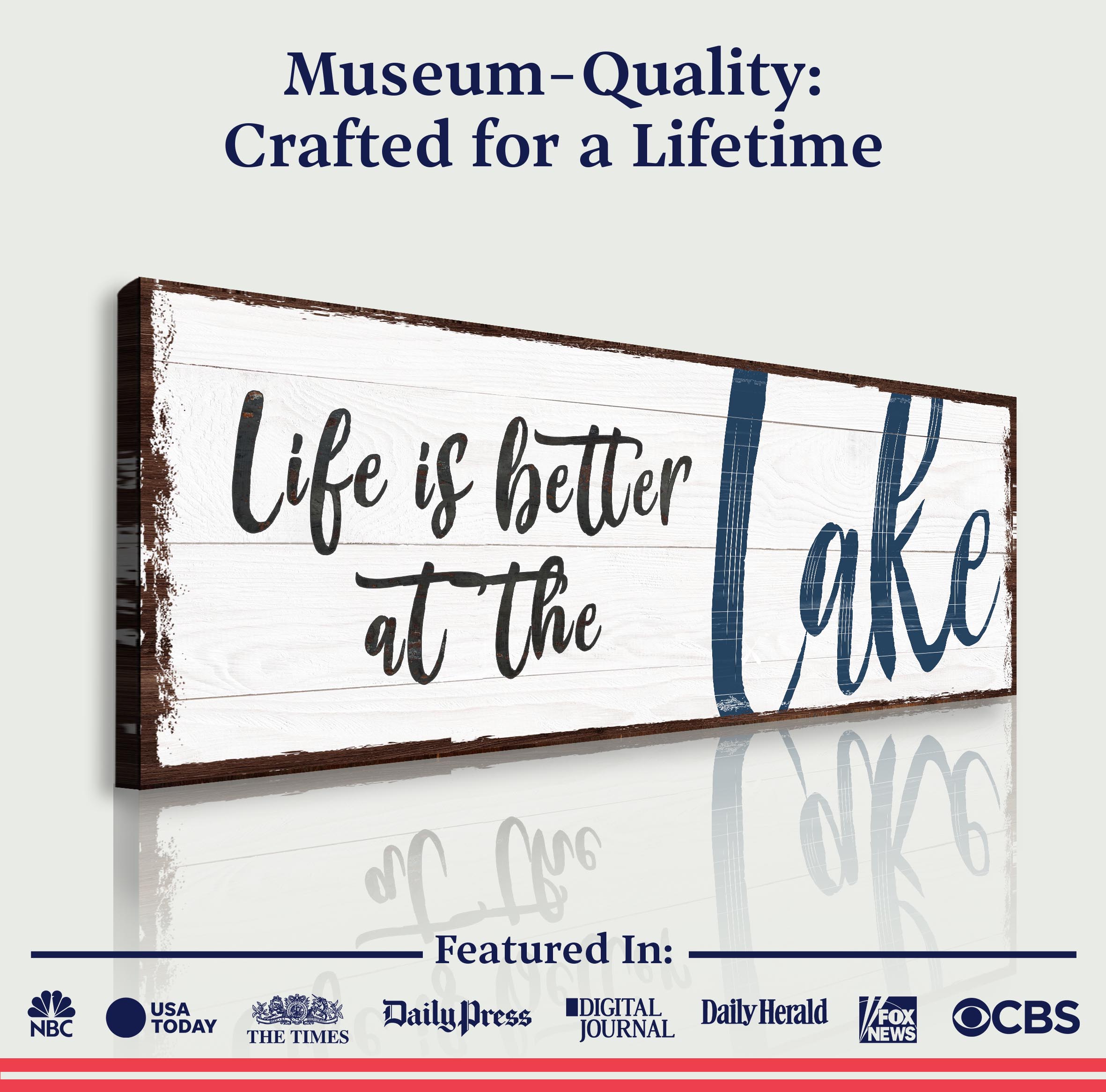 Life Is Better At The Lake Sign