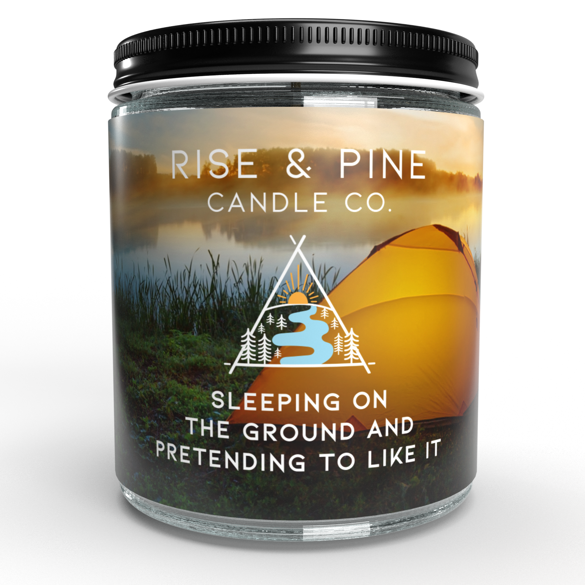 "Sleeping on the Ground and Pretending to Like It" Soy Wax Candle — Cypress, Eucalyptus & Cedar, 9 oz