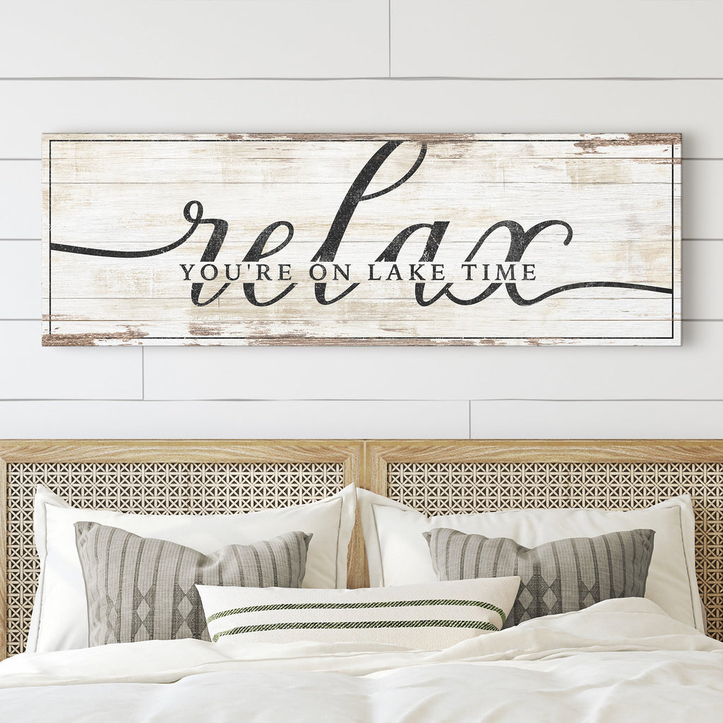 Relax You're on Lake Time Sign