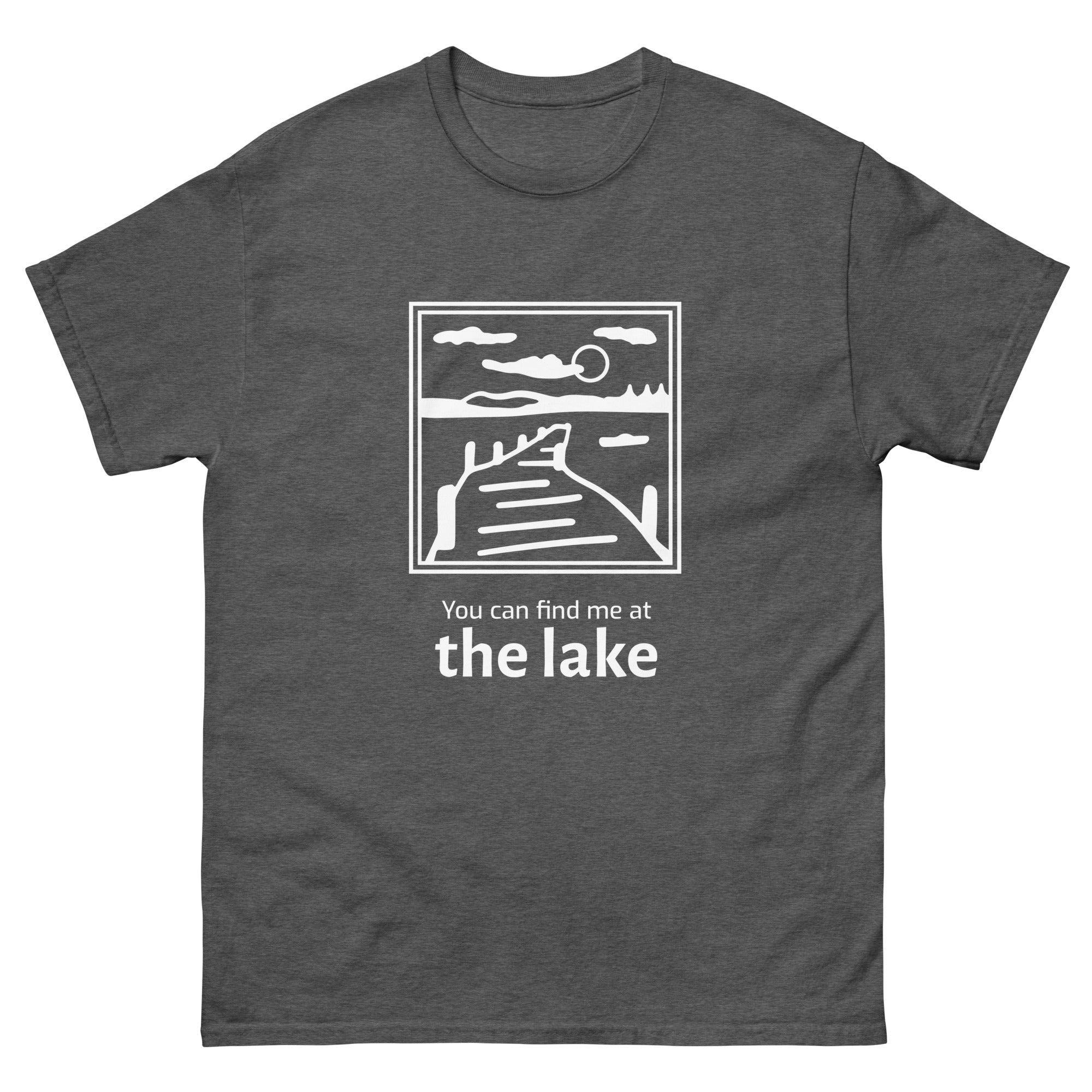 "You Can Find Me at the Lake" T-shirt