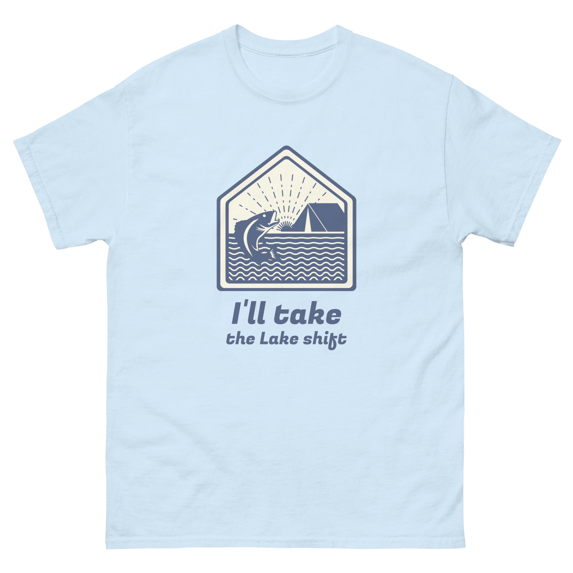 "I'll Take the Lake Shift" T-Shirt