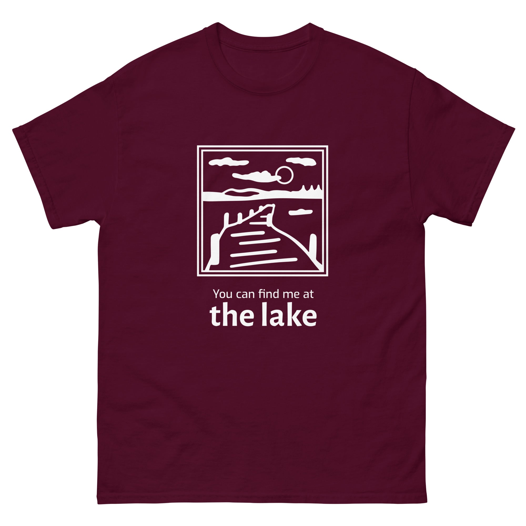 "You Can Find Me at the Lake" T-shirt