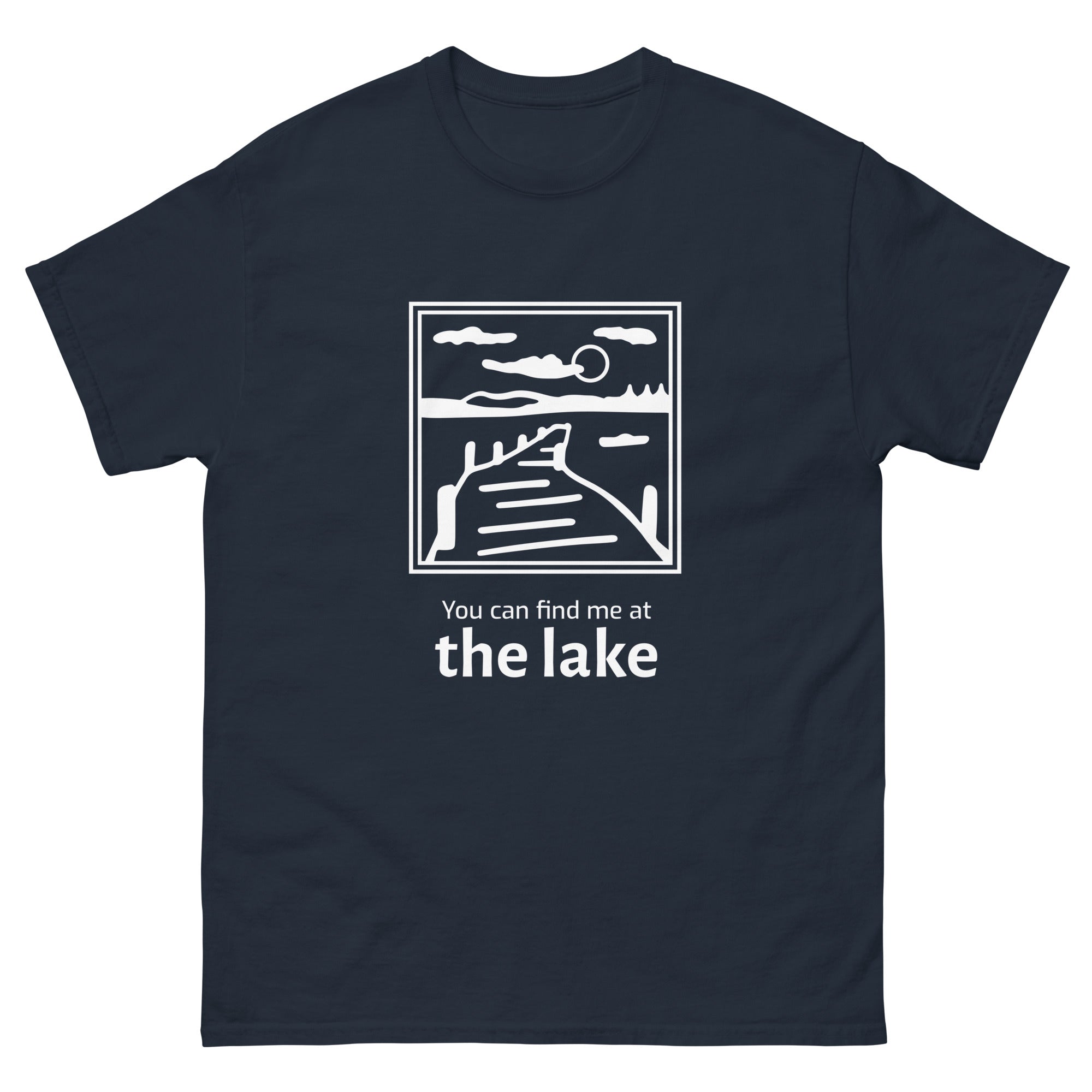 "You Can Find Me at the Lake" T-shirt