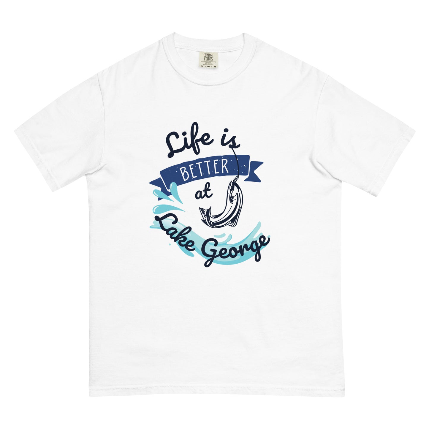 "Life Is Better at Lake George" T-Shirt